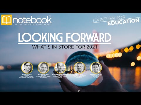 Notebook | Webinar | Together For Education | Ep 64 | Looking Forward