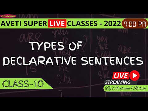 Class 10 English | Aveti Super Live Classes 2022 | Types Of Declarative Sentences।