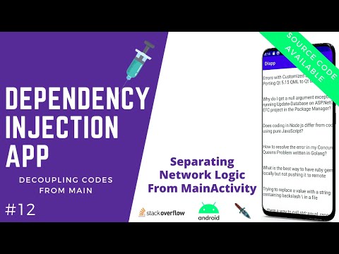 💉 Dependency Injection App - Separating Newtorking Logic from Main Activity [Android Tutorial #12]