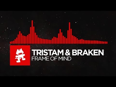 [DnB] - Tristam & Braken - Frame of Mind [Monstercat Release] - UCJ6td3C9QlPO9O_J5dF4ZzA