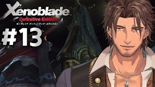 #13【ゼノブレイドDE】完全初見！動き出した機神　エギルを止めろ！【にじさんじ/ベルモンド・バンデラス】