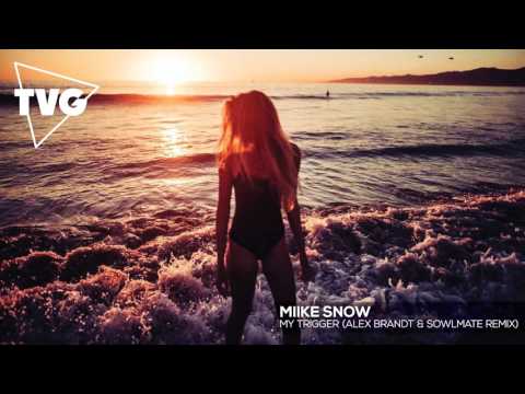 Miike Snow - My Trigger (Alex Brandt & Sowlmate Remix) - UCouV5on9oauLTYF-gYhziIQ