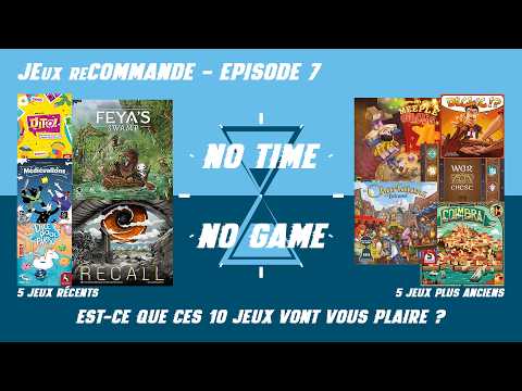 JEux reCommande - Episode 7 (une petite sélection de mes jeux préférés)