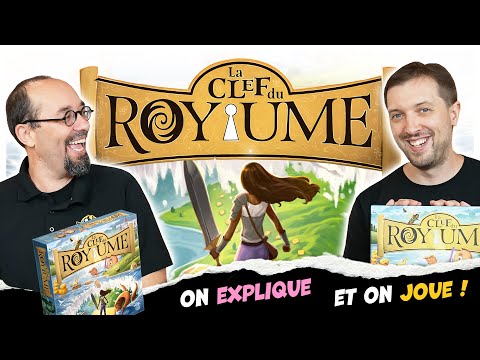 La clef du royaume, on explique et on joue avec Guillaume de Lucky Duck Games