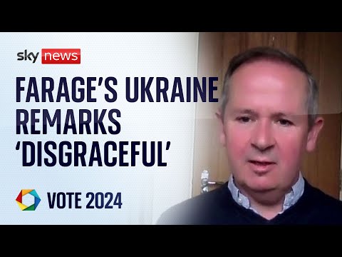 Tories call out Farage for saying West 'provoked' Russia's invasion of Ukraine | Election 2024