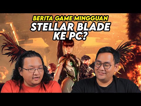 Stellar Blade ke PC, Final Fantasy IX Remake, Valve Punya Game Baru? | BGM 24