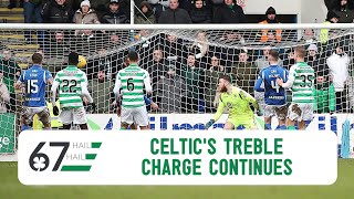 The fighting spirit of Neil Lennon’s Bhoys discussed as Celtic’s treble charge continues