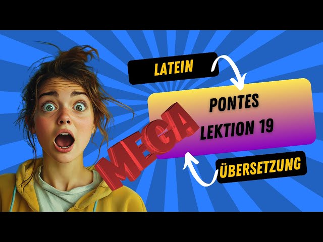 Pontes Lektion 19 - Übersetzung zum Schulbuch
 - für weitere Übersetzungen www.latein-lernen.com