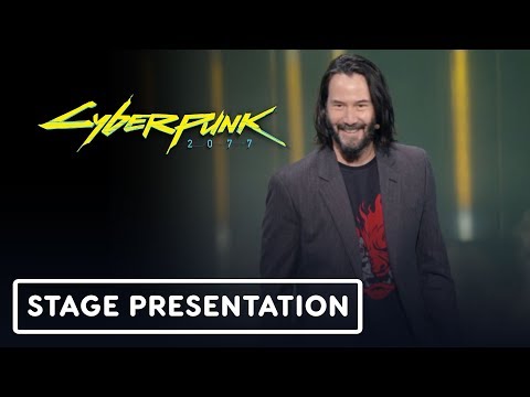 Keanu Reeves Presents Cyberpunk 2077 Full Reveal Presentation - E3 2019 - UCKy1dAqELo0zrOtPkf0eTMw