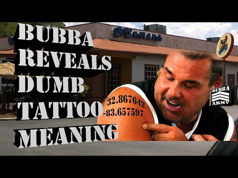 Bubba tells the most embarrassing reason for his tattoo - #TheBubbaArmy Clip of the Day