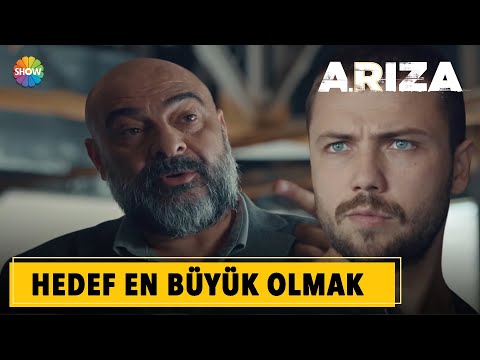 Arıza | En büyük olacaksın.