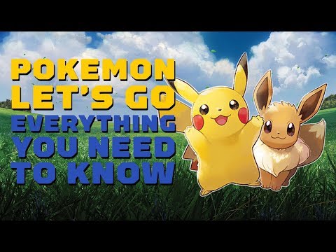 Pokemon Let's Go - Everything You Need to Know - UCKy1dAqELo0zrOtPkf0eTMw