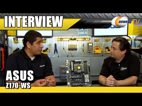 ASUS Z170-WS Motherboard Interview - Newegg TV - UCJ1rSlahM7TYWGxEscL0g7Q
