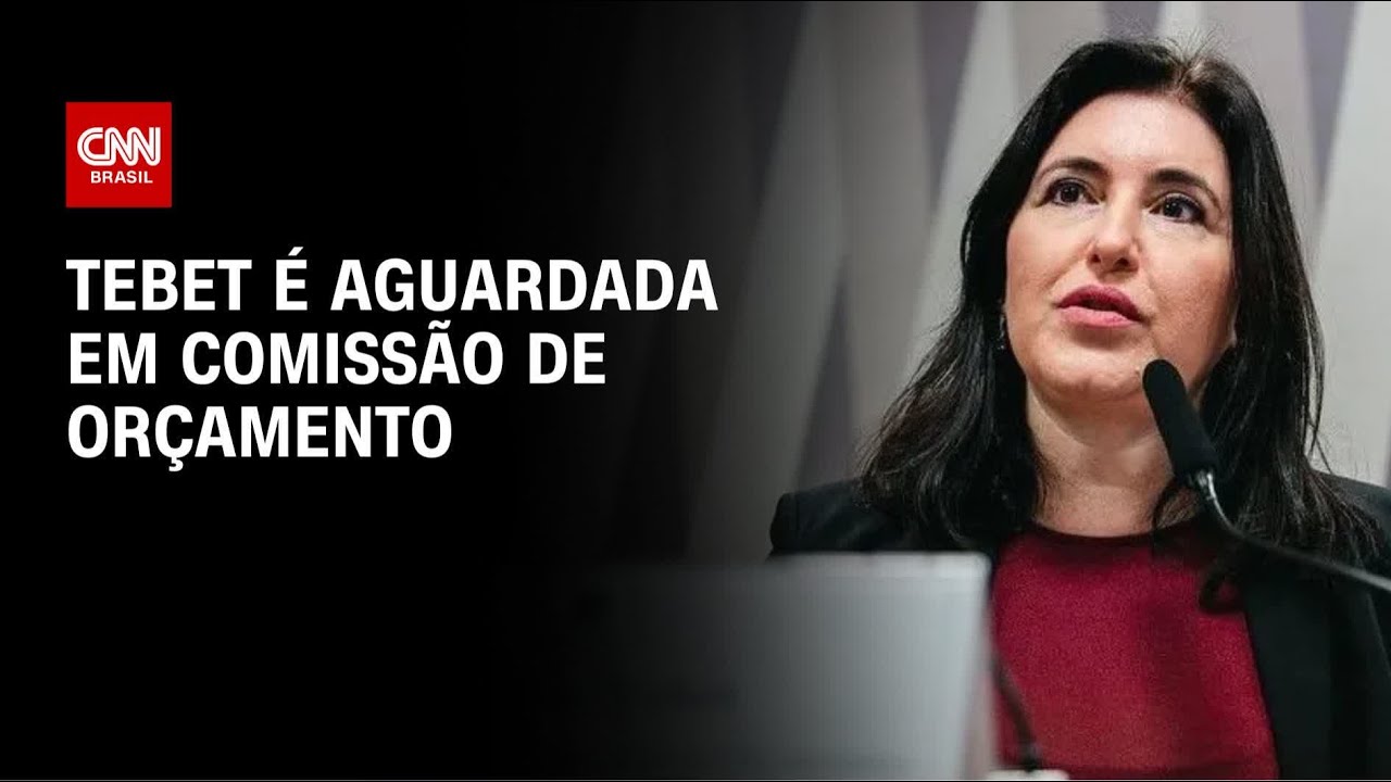 Em meio a polêmica sobre IOF, Tebet é aguardada em Comissão de Orçamento | AGORA CNN