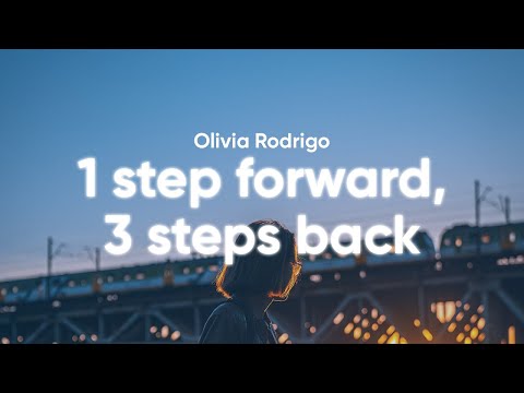 Olivia Rodrigo - 1 step forward, 3 steps back (Clean - Lyrics)