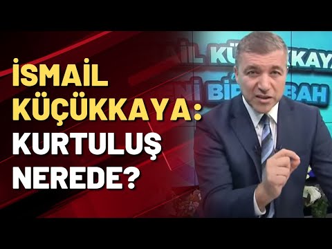 Kurtuluş nerede? İsmail Küçükkaya yanıtladı