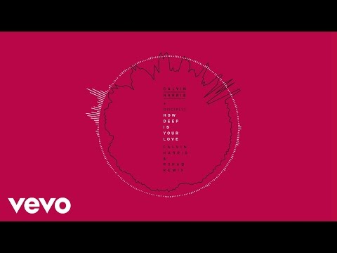 Calvin Harris & Disciples - How Deep Is Your Love (Calvin Harris & R3hab Remix) [Audio] - UCaHNFIob5Ixv74f5on3lvIw