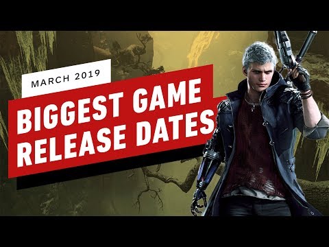 The Biggest Games of March 2019 - UCKy1dAqELo0zrOtPkf0eTMw