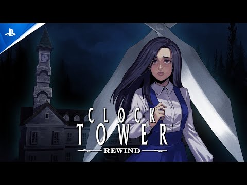 Clock Tower: Rewind - Launch Trailer | PS5 & PS4 Games