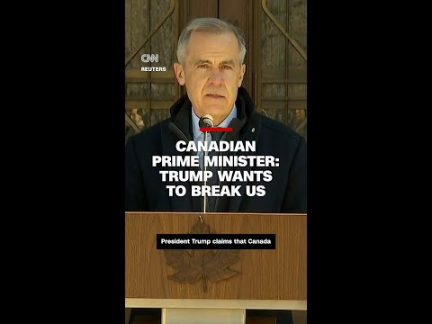Canadian Prime Minister: Trump wants to break us
