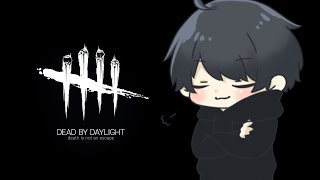 【DbD】華金は森に行くぞ！！！！！