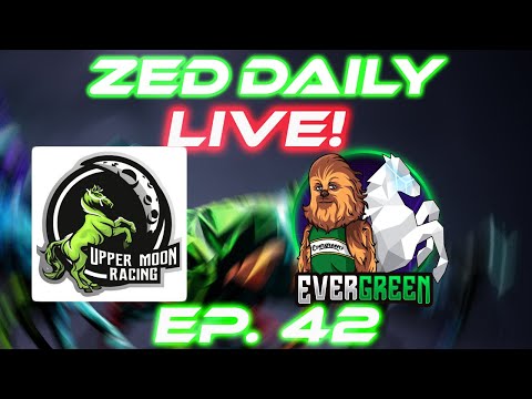 Zed Daily EP. 42 | UpperMoon Racing @BonnieParkerZeD | Zed Run