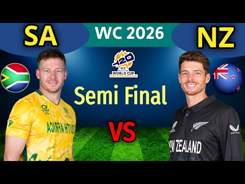 ICC T20 World Cup 2026 | 1st Semi Final | South Africa vs New Zealand Semi Final Match | SA VS NZ