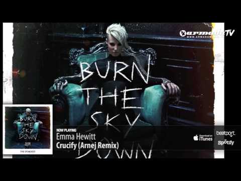 Emma Hewitt - Crucify (Arnej Remix) - UCGZXYc32ri4D0gSLPf2pZXQ