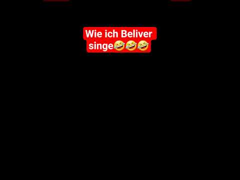 POV: Wenn ich Beliver Singe🤣🤣🤣