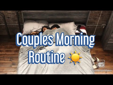 Our couples  Morning Routine Pregnant edition