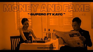 SuperC - Money and Fame feat. KayC (prod.wathefox) MV Official