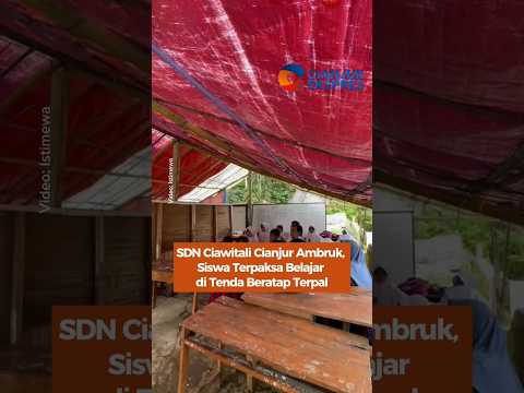 SDN Ciawitali Cianjur Ambruk, Siswa Terpaksa Belajar di Tenda Beratap Terpal
