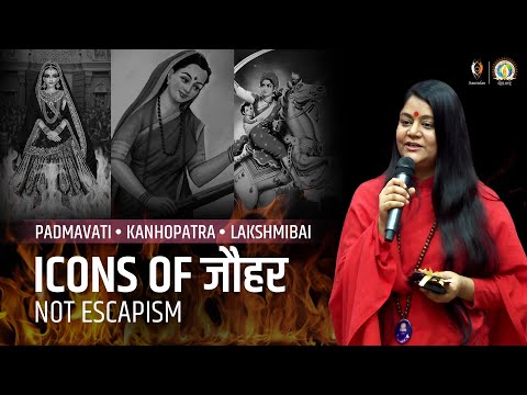 Padmavati * Kanhopatra * Lakshmibai | Icons of जौहर | Defy Narkasura | Talk by Sadhvi Deepika Bharti