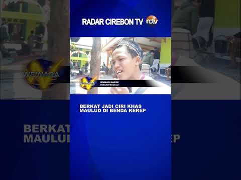 Berkat Jadi Ciri Khas Maulud di Benda Kerep