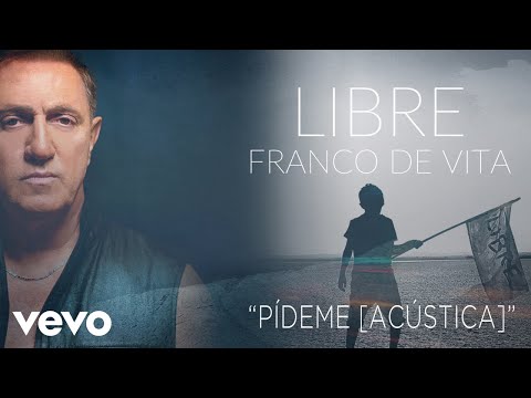 Franco de Vita - Pídeme (Acústica)[Cover Audio] - UC5KtBmuc481JWemjYC7KPQw