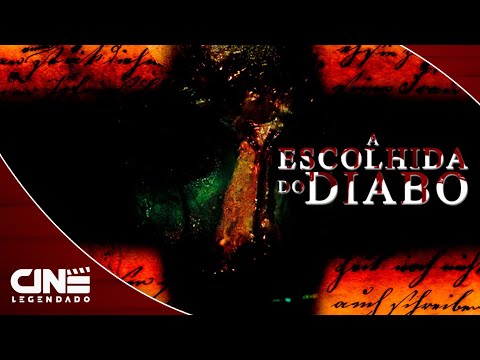 A Escolhida do Diabo (2017) - FILME COMPLETO E GRÁTIS - Terror | Cine Legendado