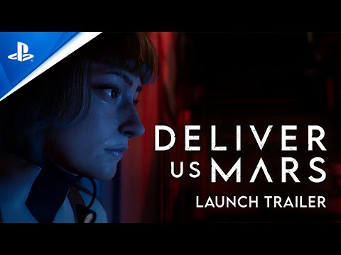 Deliver Us Mars - Launch Trailer | PS5 & PS4 Games