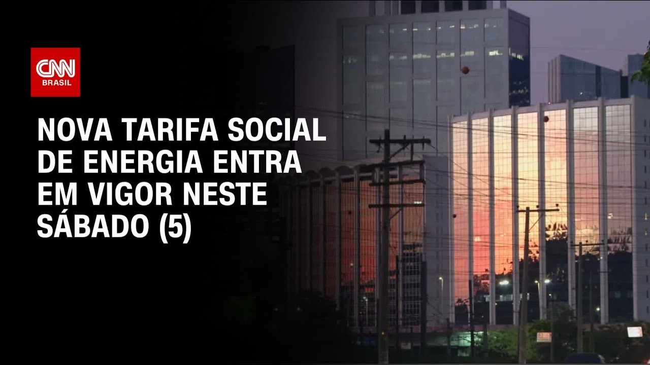 Tarifa Social de Energia começa a valer neste sábado veja quem tem direito | AGORA CNN