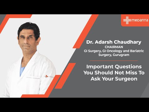 Important Question You Should Not Miss to Ask Your Surgeon | Dr. Adarsh Chaudhary | Medanta Gurugram