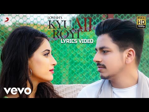 Kyu Ajj Royi - Lyrics Video |Lovish | Navjeet | Jaymeet - UC3MLnJtqc_phABBriLRhtgQ