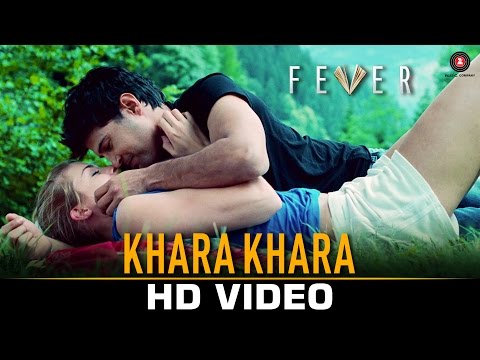 Khara Khara Lyrics – Fever | Sonu Kakkar