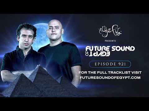 Future Sound of Egypt 921 with Aly & Fila