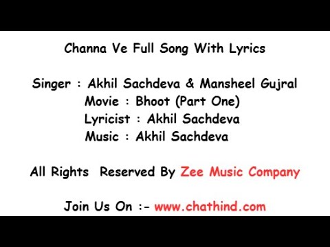 Channa Ve Full Song Lyrics – Bhoot - Part One | Akhil Sachdeva & Mansheel Gujral (chathind.com)