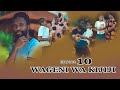 WAGENI WA KIJIJI  EP 10