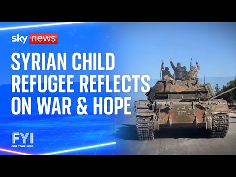 FYI: Syrian child refugee reflects on war and hope