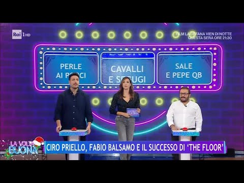 Ciro Priello, Fabio Balsamo e il successo di "The Floor" -  La Volta Buona 04/01/2024