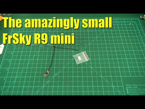 Quick Look: FrSky R9 mini - UCahqHsTaADV8MMmj2D5i1Vw