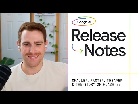 Google AI Release Notes – Smaller, Faster, Cheaper & The Story of Flash 8B