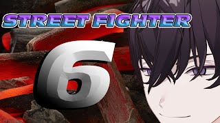 【STREET FIGHTER 6】集中ッ！！【にじさんじ／佐伯イッテツ】