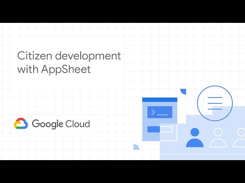 Citizen development with AppSheet